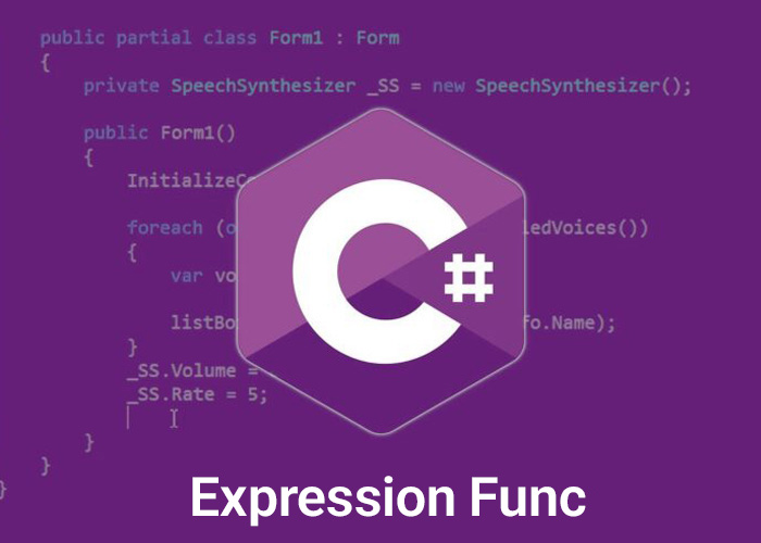  Expression Func در سی&zwnj; شارپ
