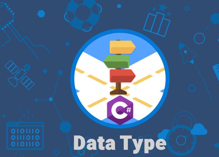 دیتا تایپ چیست؟انواع داده (Data Type) در سی شارپ