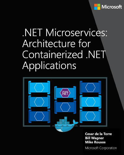 .NET Microservices Architecture for Containerized .NET Applications
