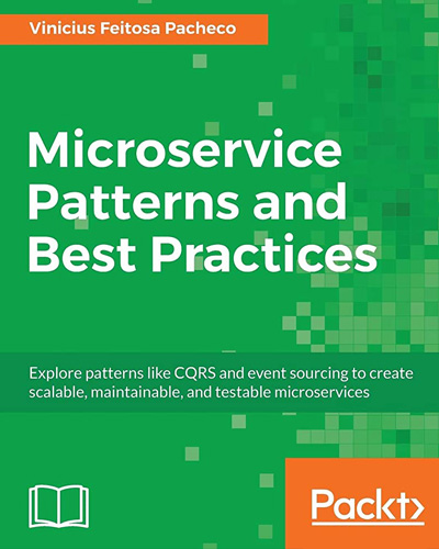 Microservice Patterns and Best Practices