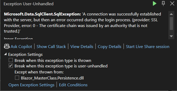 Microsoft.Data.SqlClient.SqlException: 'A connection was successfully established with the server, but then an error occurred during the login process. (provider: SSL Provider, error: 0 - The certificate chain was issued by an authority that is not trusted.)'